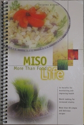 Miso More Than Food:  Life 